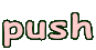 push
